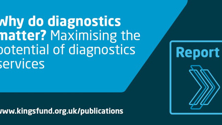 diagnostics kings fund.jpg